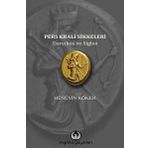 Pers Krali Sikkeleri - Hüseyin Köker