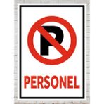Personel - Uyarı Tabela Levhası 24X34 cm Polikarbon - 24 x 34 cm - 1 Adet
