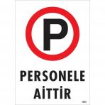 Personele Aittir Uyarı Levhası 25x35 Kod1605