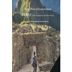 PERU: The Treasure of the Incas: An unforgettable destination