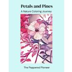 Petals and Pines: A Nature Coloring Journey