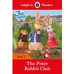 Peter Rabbit: The Peter Rabbit Club - Ladybird Readers Level 2