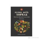 PETROL DEĞIL TOPRAK İKLIM KRIZI DÖNEMINDE ÇEVRESEL ADALET - VANDANA SHIVA