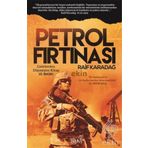 Petrol Fırtınası - Raif Karadağ