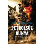 Petrolsüz Dünya - Motto Yayınları