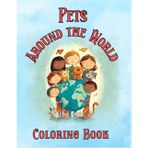 Pets around the World! | Educational coloring book for kids ages 5-12 | Pets Theme learning words in 10 languages for girls and boys!: Pets – Home ... series of coloring books for kids)