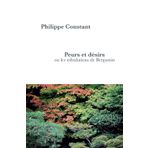 Peurs et désirs ou les tribulations de Benjamin