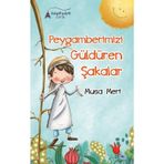 Peygamberimizi Güldüren Şakalar