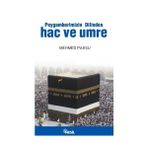PEYGAMBERIMIZIN DILINDEN HAC VE UMRE - MEHMED PAKSU
