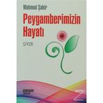 PEYGAMBERIMIZIN HAYATI (SIYER) - MAHMUD ŞAKIR