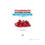 PEYGAMBERIMIZIN HAYATINDAN SEÇILMIŞ ASR-I SAADET ÖYKÜLERI - 1 - SELÇUK YILDIRIM