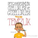 Peygamberimizin Özellikleri ve Güzellikleri 1 Temizlik - Özkan Öze