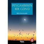 PEYGAMBERIN BIR GÜNÜ - METIN KARABAŞOĞLU