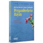 PEYGAMBERLERIN HAYATI & KUR'AN-I KERIM VE İSLAM TARIHINDEN - SEYYID KUTUP;ABDULHAMID CUDE ES-SAHHAR