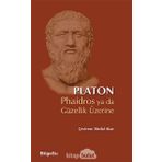 Phaidros ya da Güzellik Üzerine - Platon Longions