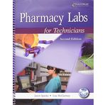 Pharmacy Labs for Technicians by Jason P Sparks (2013-01-01)