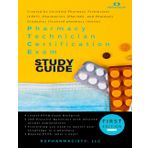 Pharmacy Technician Certification Exam (PTCE) Study Guide