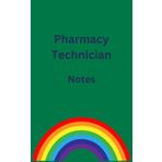 Pharmacy Technician: Notebook