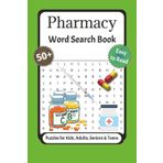 Pharmacy Word Search Puzzle Book: 50+ Educational and Engaging Word Puzzles Covering Drugs, Diseases, Medical Terms & More | Fun Study Aid for Pharmacy Students and Healthcare Enthusiasts