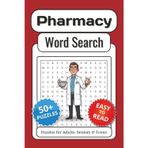 Pharmacy Word Search Puzzle Book: Entertaining Puzzles Inspired by Pharmacy Life