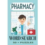 Pharmacy Word Search: Puzzle Book for Pharmacists, Technicians, Students / Popular Drug Names / 55 Word Puzzles