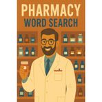 Pharmacy Word Search Puzzle Book: Word Searches with Easy-to-Read Print about Pharmacy, Medicine, Pharmaceuticals and More | 6x9 inches, 110 pages | ... Gifts for Vacations, Road Trips, and Downtime
