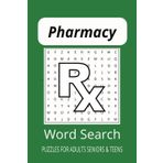 Pharmacy Word Search Puzzle Book: Word Searches with easy to Read Print about Pharmacy, Medicine, Pharmacology and More 6x9 inches, 110 pages, 50+ ... Gift for Vacations, Holidays and Free Times