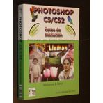 PHOTOSHOP CS/CS2 - CURSO DE INICIACIÓN (Windows & Mac)