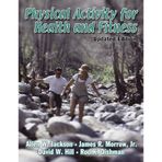 Physical Activity for Health and Fitness - Updated Edition by Jackson, Allen, Morrow Jr., James, Hill, David, Dishman, Ro (2003) Taschenbuch