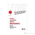 Physics Laboratory Manual Mechanics - Mehmet Özer Berna Atak Taner Bulat Gürsel Hacıbekiroğlu