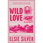 Piatkus Elsie Silver'in Wild Love - Rose Hill Ciltsiz Kitabı 455 Sayfa Normal Boy 2024 Yayın Tarihli