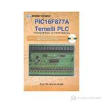 PIC 16F877 A TEMELLI PLC 16 GIRIŞ / 16 ÇIKIŞ VE 8 BITLIK MAKROLAR - MURAT UZAM