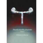 Piccola raccolta di poesie V2: Il Dolore è in Fervore