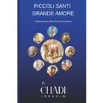 Piccoli Santi… Grande Amore: Storie dell’Eucaristia, Fr. Chadi Ibrahim, Prima comunione, Sacramenti, 6x9 Inch
