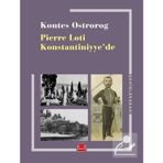Pierre Loti Konstantiniyye'de - Kontes Ostrorog