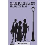 Pierre ve Jean - Guy de Maupassant