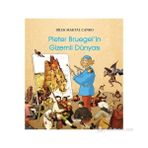 PIETER BRUEGEL'IN GIZEMLI DÜNYASI - DILEK MAKTAL CANKO