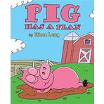 Pig Has a Plan (I Like to Read Books) by Long, Ethan (2013) Paperback
