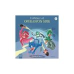 Pijamaskeliler Operasyon Sıfır - 1001 Çiçek Kitaplar
