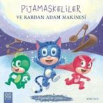 Pijamaskeliler ve Kardan Adam Makinesi - Pijamalılar Çetesi - Romuald