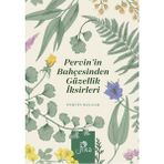 Pika Yayınevi - Pervin`in Bahçesinden Güzellik İksirleri