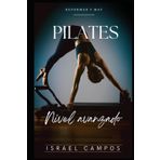 Pilates Reformer y Mat nivel avanzado