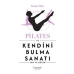 Pilates ve Kendini Bulma Sanatı - Burçin Yıldız