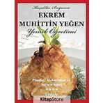 PILAVLAR, MAKARNALAR VE HAMUR İŞLERİ (CILT 4) - EKREM MUHITTIN YEĞEN