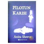 Pilotun Karısı - Anita Shreve