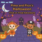 Pima and Pico's Halloween Trick or Treat Adventure