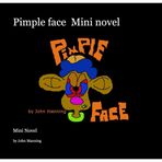 Pimple face Mini novel