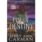 Pin of Destiny: Helena Foster Paranormal Mystery