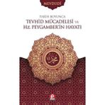 Pınar Yayınları Tarih Boyunca Tevhid Mücadelesi ve Hz.Peygamber'in Hayatı Seti - 2 Cilt Takım
