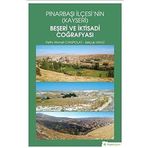 Pınarbaşı İlçesi’nin (Kayseri) Beşeri ve İktisadi Coğrafyası - Kolektif